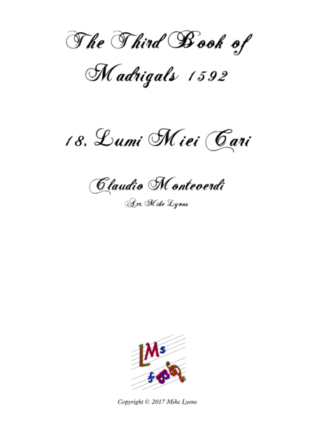 Free Sheet Music Monteverdi The Third Book Of Madrigals No 18 Lumi Miei Cari