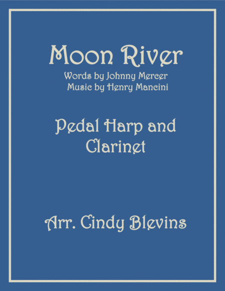 Moon River Arranged For Pedal Harp And Bb Clarinet Sheet Music