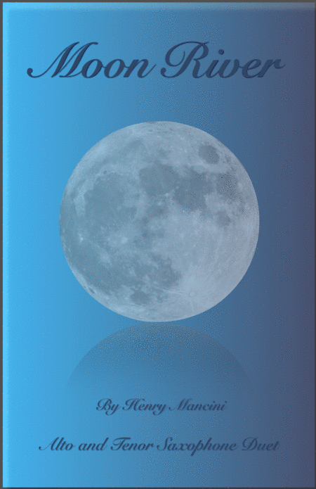 Moon River Duet For Alto And Tenor Saxophone Sheet Music