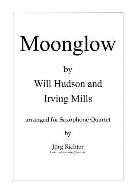 Free Sheet Music Moonglow For Saxophone Quartet