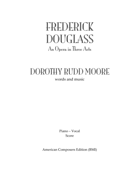 Moore Frederick Douglass Piano Reduction Sheet Music