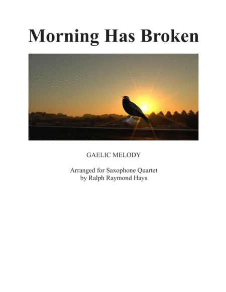 Free Sheet Music Morning Has Broken For Saxophone Quartet