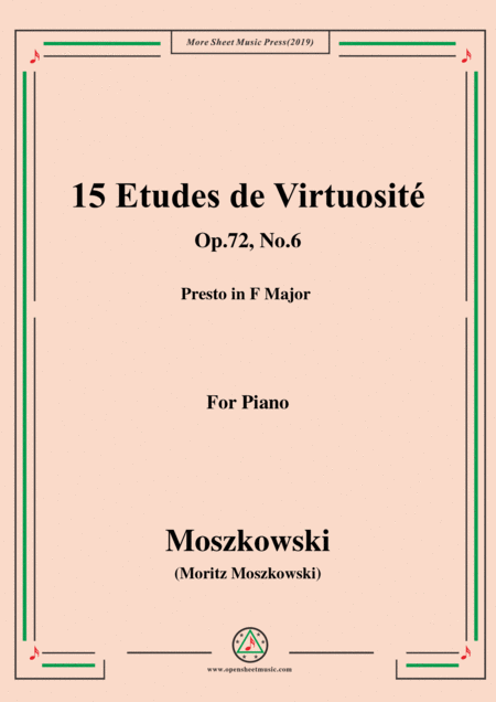 Free Sheet Music Moszkowski 15 Etudes De Virtuosit Op 72 No 6 Presto In F Major