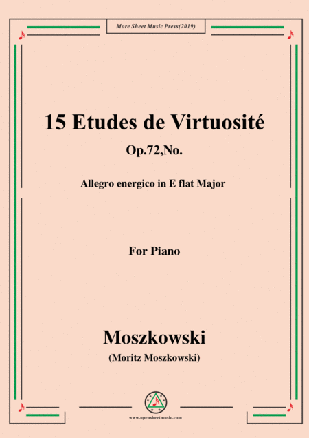 Free Sheet Music Moszkowski 15 Etudes De Virtuosit Op 72 No 7 Allegro Energico In E Flat Major