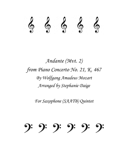 Free Sheet Music Mozart Andante From Piano Concerto No 21 For Saxophone Quintet