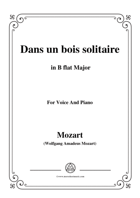 Mozart Dans Un Bois Solitaire In B Flat Major For Voice And Piano Sheet Music