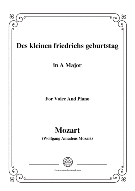 Mozart Des Kleinen Friedrichs Geburtstag In A Major For Voice And Piano Sheet Music