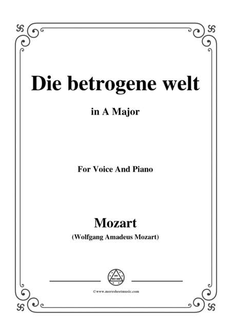 Mozart Die Betrogene Welt In A Major For Voice And Piano Sheet Music