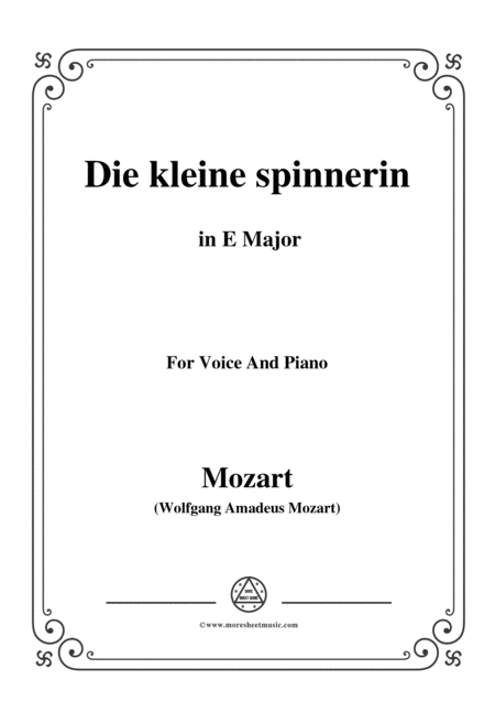 Free Sheet Music Mozart Die Kleine Spinnerin In E Major For Voice And Piano
