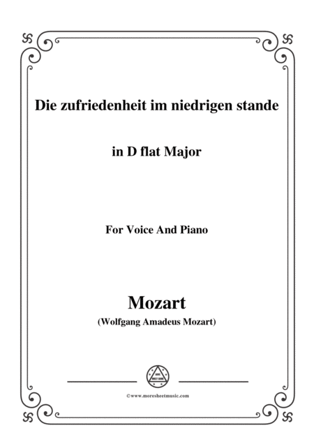 Free Sheet Music Mozart Die Zufriedenheit Im Niedrigen Stande In D Flat Major For Voice And Piano