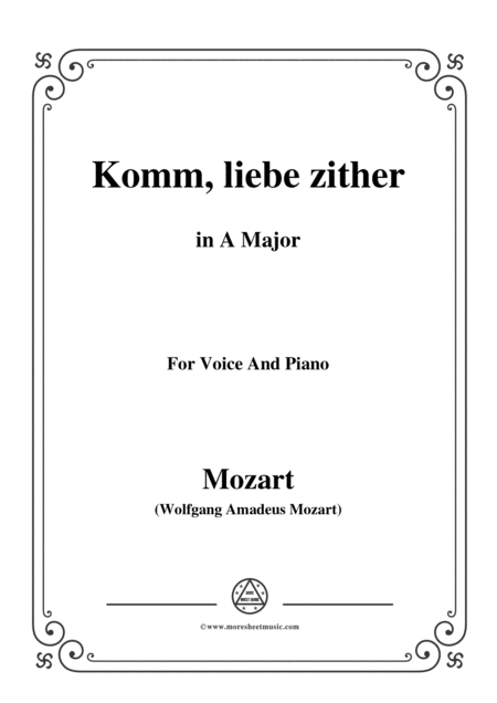 Mozart Komm Liebe Zither In A Major For Voice And Piano Sheet Music