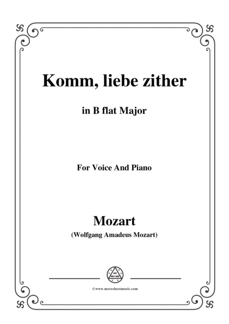 Mozart Komm Liebe Zither In B Flat Major For Voice And Piano Sheet Music