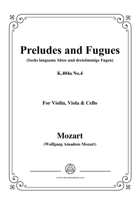 Free Sheet Music Mozart Preludes And Fugues K 404a No 4 For Violin Viola Cello