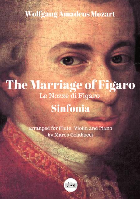 Mozart The Marriage Of Figaro Symphony For Flute Violin And Piano Sheet Music