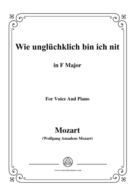 Free Sheet Music Mozart Wie Unglchklich Bin Ich Nit In F Major For Voice And Piano