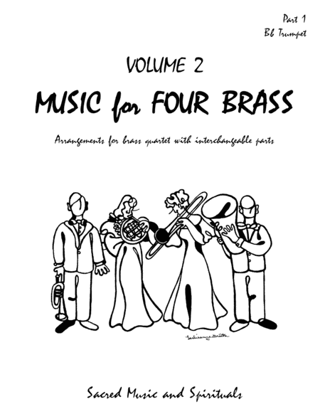 Music For Four Brass Volume 2 Part 1 For Trumpet In Bb Sacred Spiritual Music For Brass Quartet Sheet Music