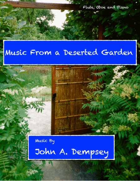 Music From A Deserted Garden Trio For Flute Oboe And Piano Sheet Music