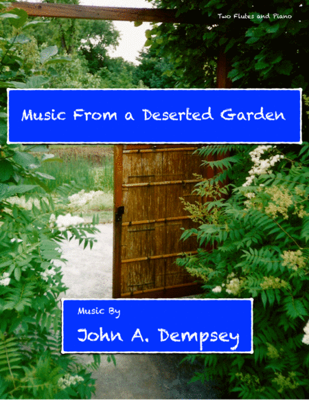 Free Sheet Music Music From A Deserted Garden Trio For Two Flutes And Piano