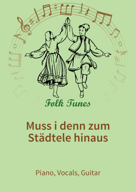 Free Sheet Music Muss I Denn Zum Stdtele Hinaus