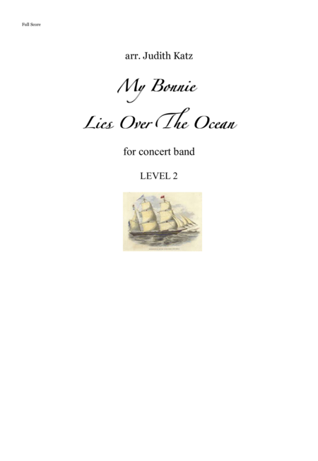 My Bonnie Lies Over The Ocean For Concert Band Sheet Music