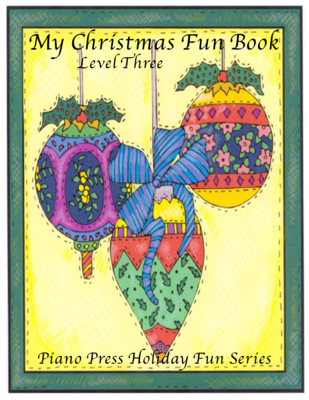 Free Sheet Music My Christmas Fun Book Level Three