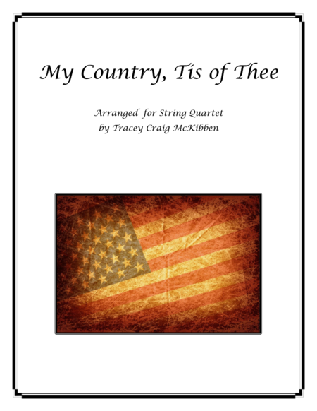Free Sheet Music My Country Tis Of Thee For String Quartet
