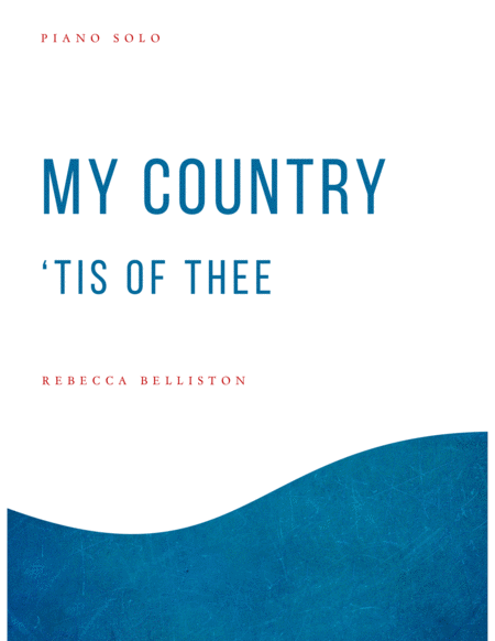 My Country Tis Of Thee Piano Solo Sheet Music