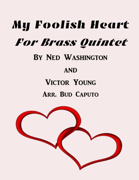 My Foolish Heart For Brass Quintet Sheet Music