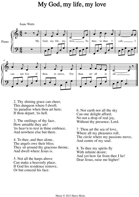 My God My Life My Love A New Tune To A Wonderful Isaac Watts Hymn Sheet Music