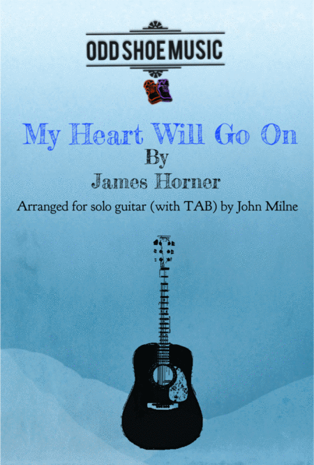 Free Sheet Music My Heart Will Go On Love Theme From Titanic For Solo Guitar
