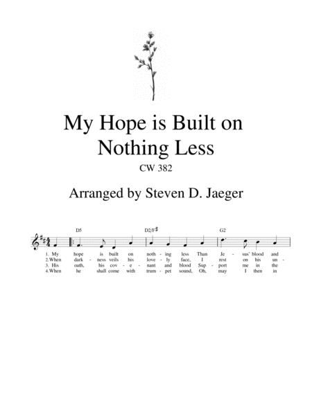My Hope Is Built On Nothing Less Cw 382 Bb Sax Page 1
