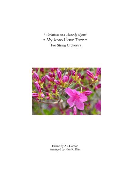 My Jesus I Love Thee For String String Orchestra B Sheet Music