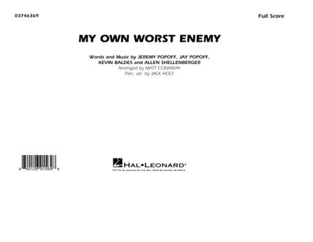 My Own Worst Enemy Arr Matt Conaway Conductor Score Full Score Sheet Music