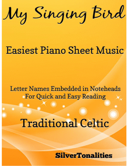 My Singing Bird Easiest Piano Sheet Music Sheet Music