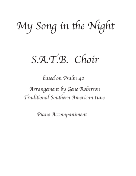 Free Sheet Music My Song In The Night Satb Choir