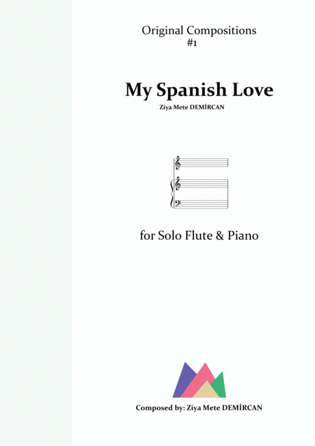 My Spanish Love For Flute And Piano Sheet Music