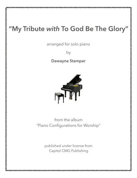 Free Sheet Music My Tribute With To God Be The Glory