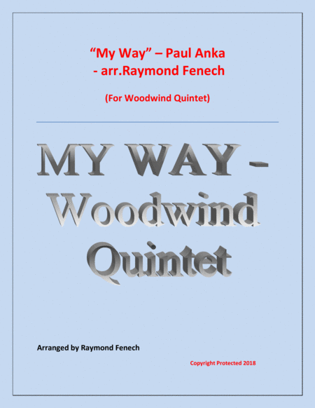 My Way Woodwind Quintet Flute Oboe B Flat Clarinet Horn In F Bassoon And Optional Drum Set Sheet Music