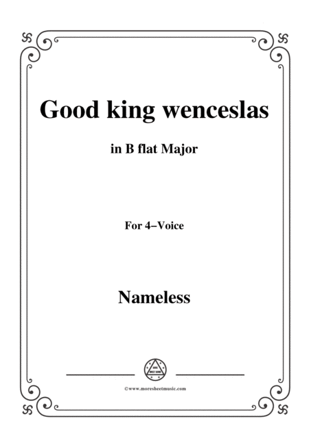 Nameless Christmas Carol Good King Wenceslas In B Flat Major For 4 Voice Sheet Music