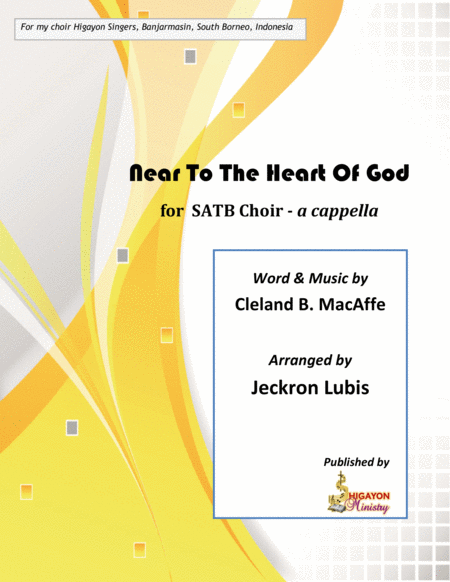 Near To The Heart Of God Satb Choir A Cappella Sheet Music