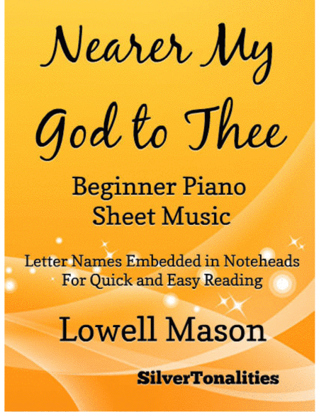 Nearer My God To Thee Beginner Piano Sheet Music Sheet Music