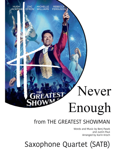 Never Enough The Greatest Showman Saxophone Quartet Satb Sheet Music