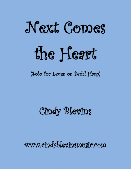 Next Comes The Heart An Original Solo For Lever Or Pedal Harp From My Book Make Believe Sheet Music