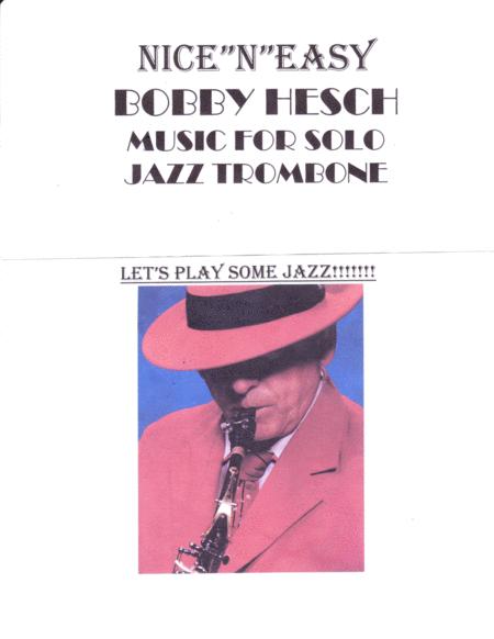 Nice N Easy For Solo Jazz Trombone Sheet Music