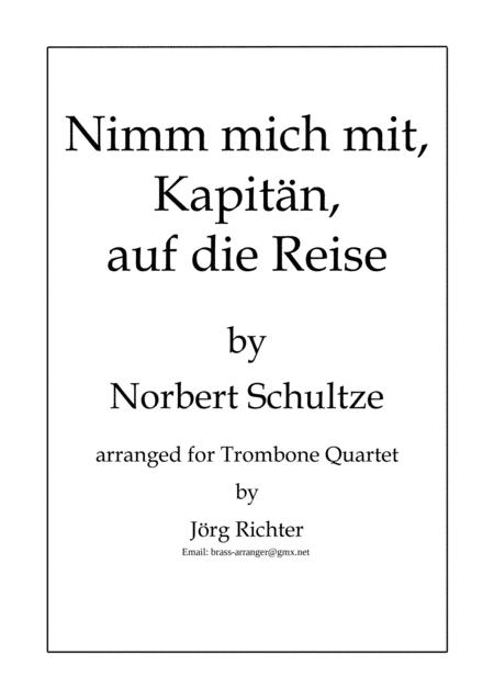 Free Sheet Music Nimm Mich Mit Kapitn Auf Die Reise Fr Posaunenquartett