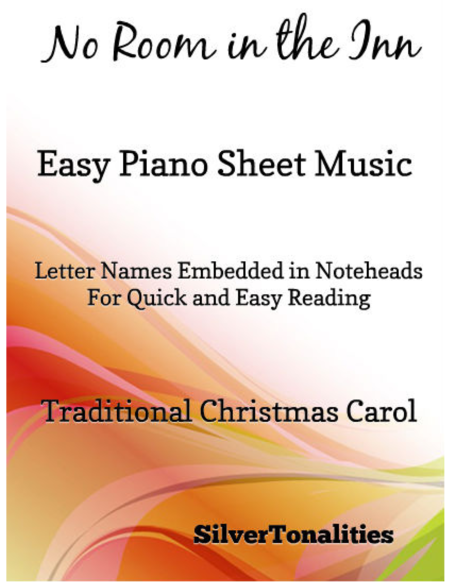 No Room In The Inn Easy Piano Sheet Music Sheet Music