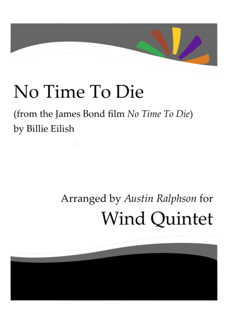 No Time To Die By Billie Eilish From The James Bond Film No Time To Die Wind Quintet Sheet Music