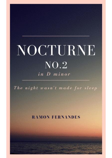 Nocturne No 2 The Night Wasnt Made For Sleep Sheet Music