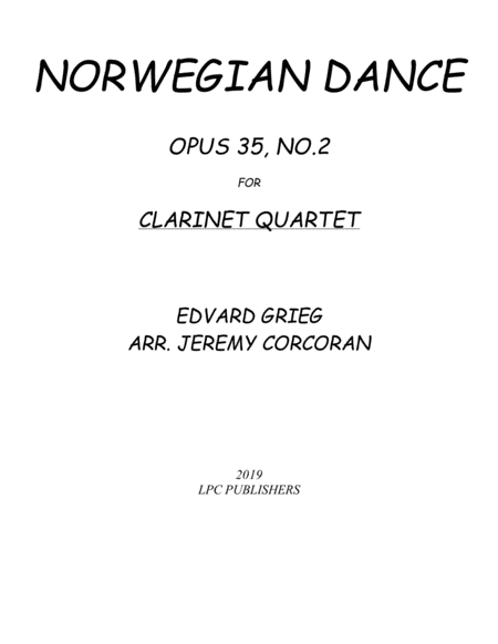 Norwegian Dance Opus 35 No 2 For Clarinet Quartet Sheet Music