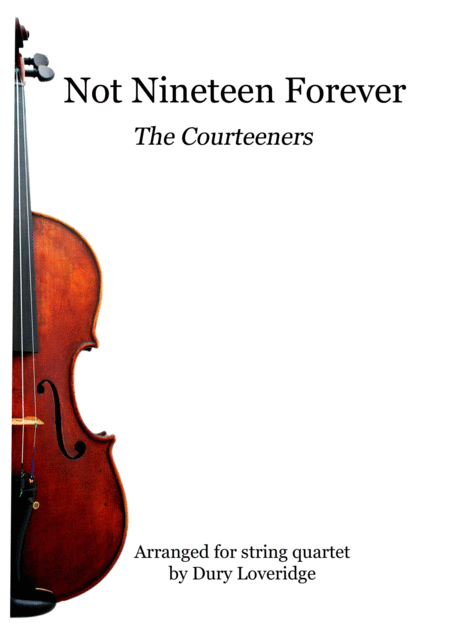 Free Sheet Music Not Nineteen Forever The Courteeners String Quartet